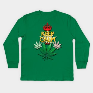 Keep Calm and...Marijuana Leaf! Kids Long Sleeve T-Shirt